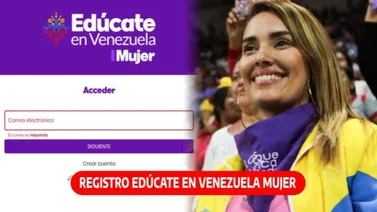 Edúcate en Venezuela Mujer 2024: ¿Cómo puedes registrarte en 5 pasos? 