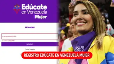Edúcate en Venezuela Mujer 2024: ¿Cómo puedes registrarte en 5 pasos? Edúcate en Venezuela Mujer 2024: ¿Cómo puedes registrarte en 5 pasos?