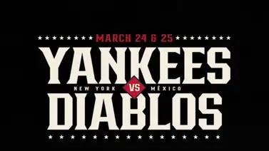 MLB: ¿Cómo ver la serie de Diablos Rojos vs Yankees? MLB: ¿Cómo ver la serie de Diablos Rojos vs Yankees?