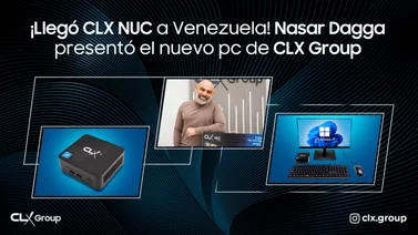 ¡Llegó CLX NUC a Venezuela! Nasar Dagga presentó el nuevo pc de CLX Group