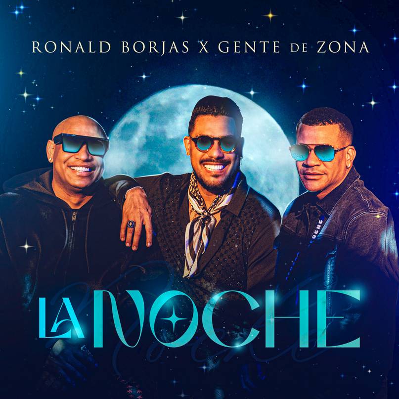 Ronald Borjas y Gente de Zona celebran el estreno de "La Noche"