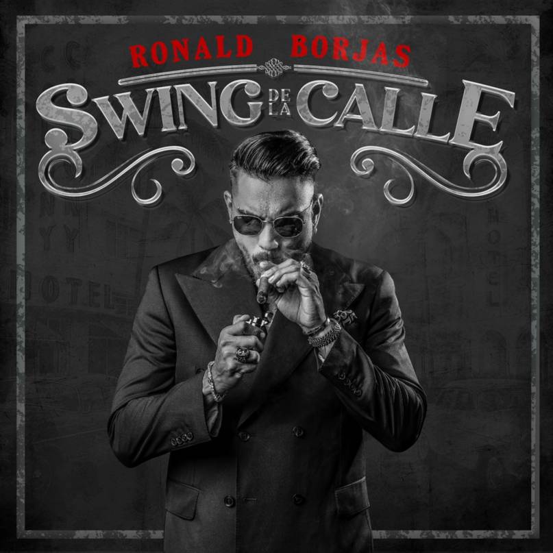 Ronald Borjas presenta su nuevo EP "Swing de la Calle"