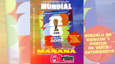 Álbum Panini World Cup 2026: ¡Encuéntralo con el diario Meridiano! Álbum Panini World Cup 2026: ¡Encuéntralo con el diario Meridiano!