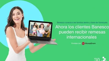 Banesco habilitó el recibimiento de remesas a través de una App Internacional
