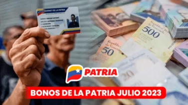 Bonos de la Patria que pagarán del 19 al 25 de julio (+Listado) 