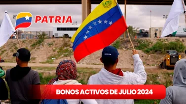 Bonos de la Patria activos y pagando este miércoles 31 de julio (+Listado)