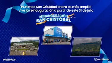 ¡Multimax San Cristóbal ahora es más amplio! Vive la reinauguración a partir de este 31 de julio ¡Multimax San Cristóbal ahora es más amplio! Vive la reinauguración a partir de este 31 de julio