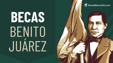 Guía completa para inscribirte en la Beca Benito Juárez 2024