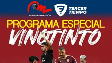 La Vinotinto se juega el repechaje al Mundial 2026: Programa Especial de Tercer Tiempo La Vinotinto se juega el repechaje al Mundial 2026: Programa Especial de Tercer Tiempo