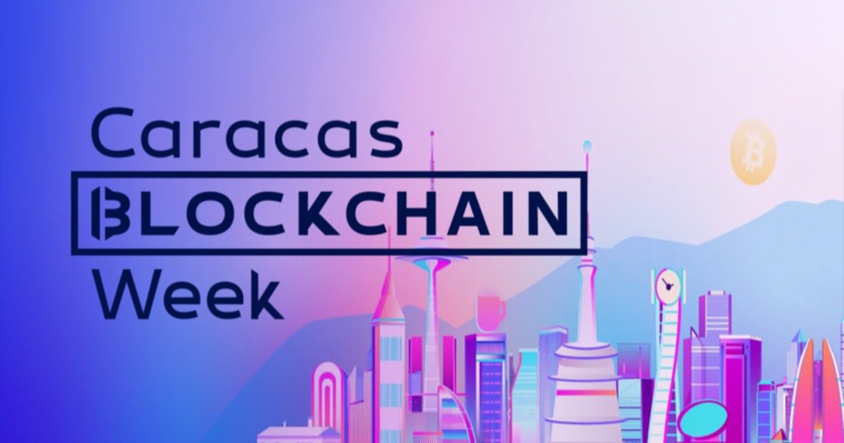 Llega a Caracas la Blockchain Week del 24 al 28 de octubre (+Detalles)